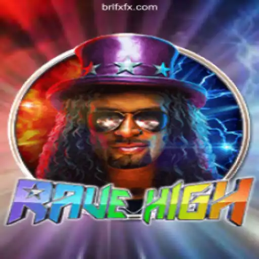 Discover the Thrills of RaveHigh on FXFX.COM Platform-Oficial Slots Brasil